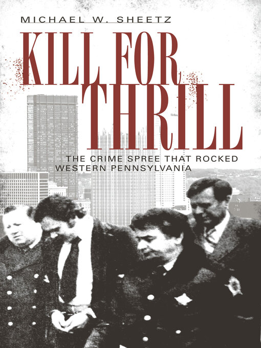 Title details for Kill for the Thrill by Michael W Sheetz - Wait list